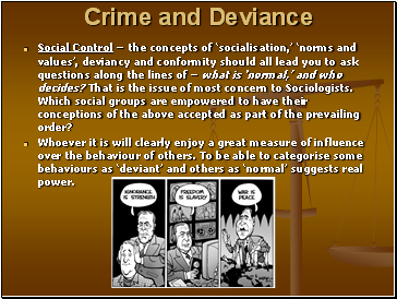 Crime and Deviance