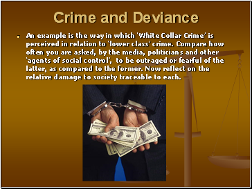 Crime and Deviance