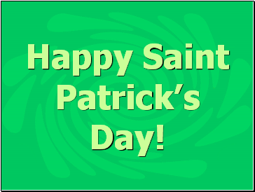 Happy Saint Patricks Day!