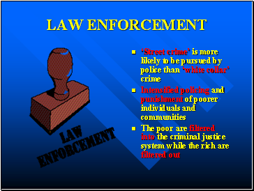 Law enforcement