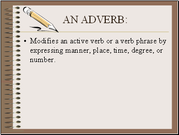 An adverb: