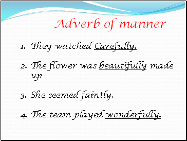 Adverb of manner