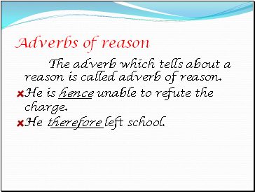 Adverbs of reason