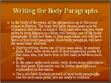 Writing the Body Paragraphs