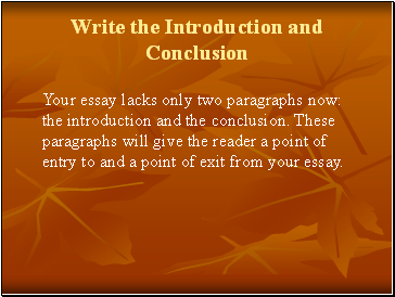 Write the Introduction and Conclusion