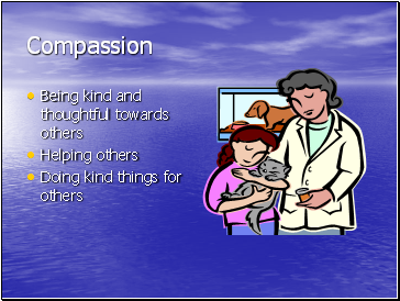 Compassion