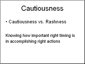 Cautiousness