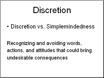 Discretion