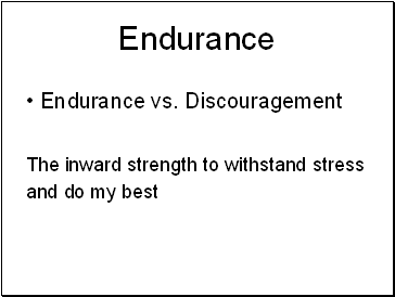 Endurance