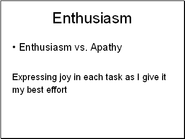 Enthusiasm