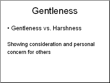 Gentleness