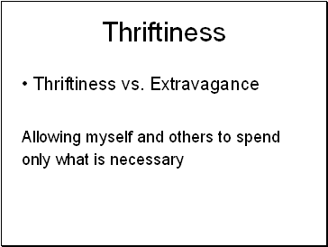 Thriftiness