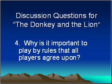 Discussion Questions for The Donkey and the Lion