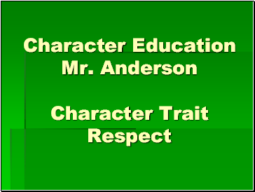 Character Education Respect