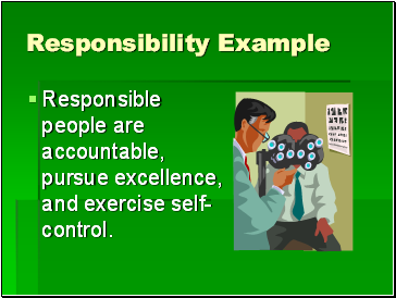 Responsibility Example