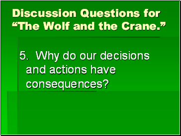 Discussion Questions for The Wolf and the Crane.