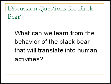 Discussion Questions for Black Bear