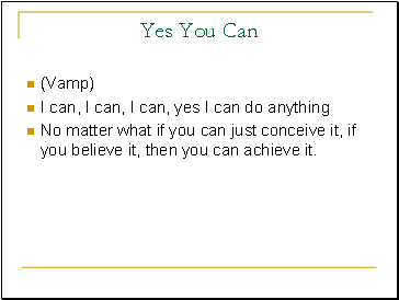 Yes You Can