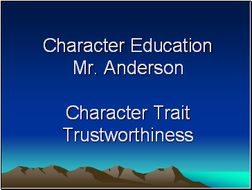 Character Education Trustworthiness