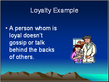 Loyalty Example