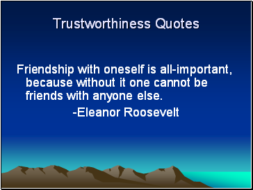 Trustworthiness Quotes