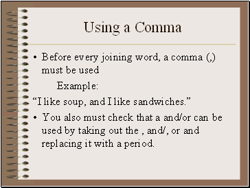 Using a Comma