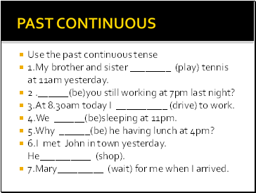 PAST CONTINUOUS