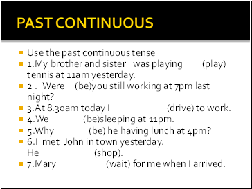 PAST CONTINUOUS