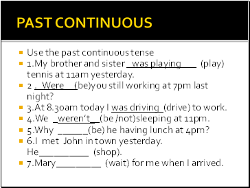 PAST CONTINUOUS