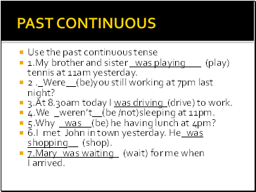 PAST CONTINUOUS