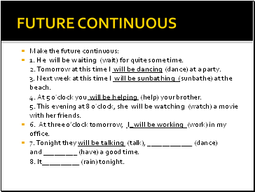 FUTURE CONTINUOUS