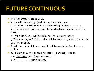 FUTURE CONTINUOUS