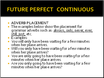 Future perfect continuous