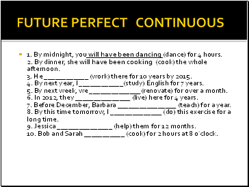 FUTURE PERFECT CONTINUOUS