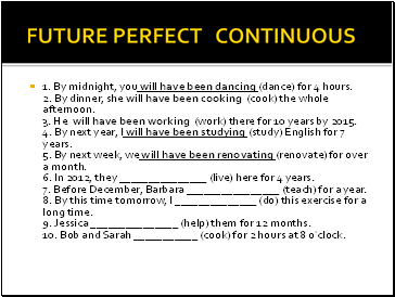 FUTURE PERFECT CONTINUOUS