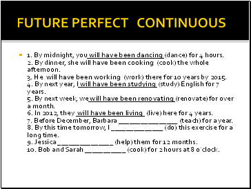 FUTURE PERFECT CONTINUOUS