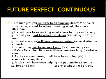 FUTURE PERFECT CONTINUOUS