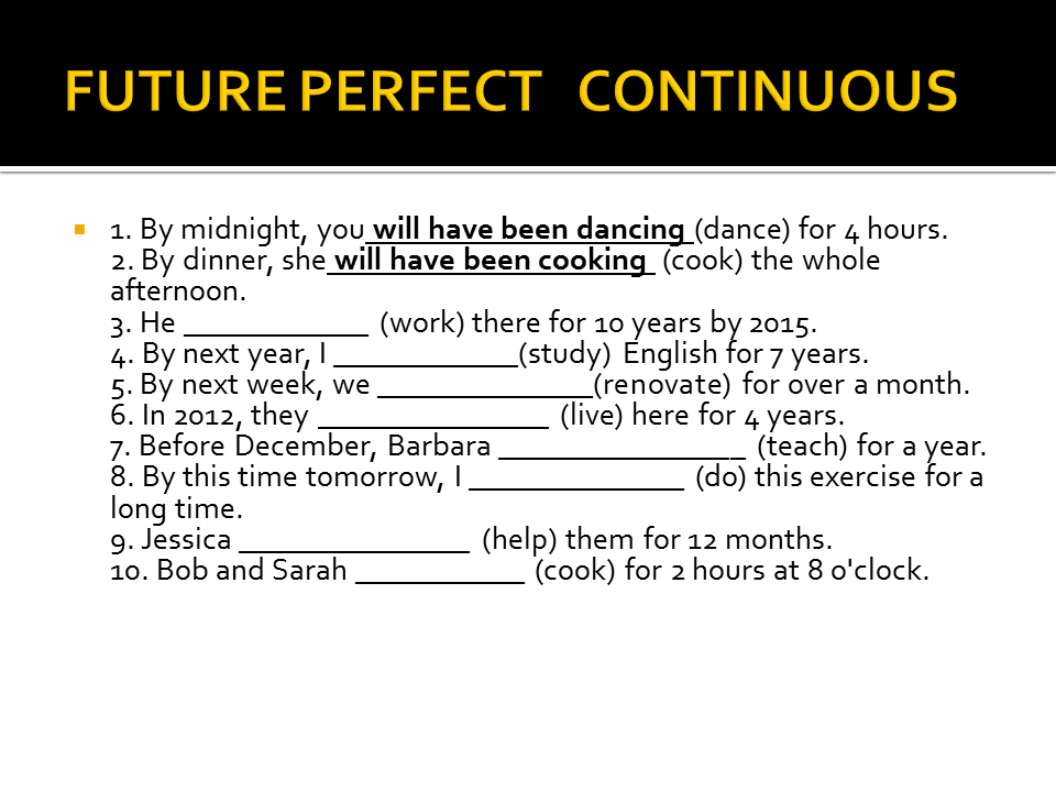 Future continuous упр. Future perfect Continuous Tense. Фьюче Перфект континиус. Future perfect Continuous примеры. Future perfect Continuous правила.