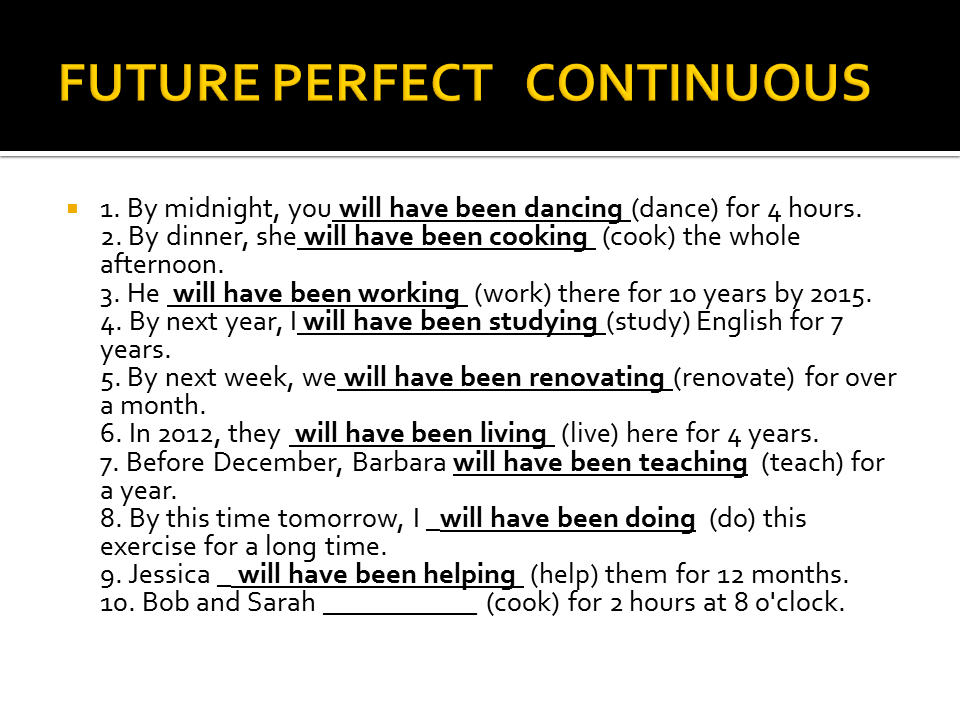 Предложения future perfect continuous. Future perfect Continuous examples. Future Continuous Future perfect Future perfect Continuous. Future perfect Continuous примеры. Future perfect Continuous примеры предложений.