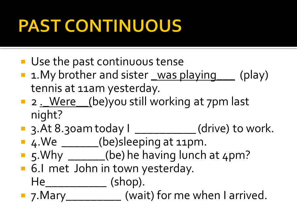 Present continuous past continuous тест. Past Continuous Tense задания. Паст континиус упражнения 7 класс. Past Continuous упражнения. Present past Continuous упражнения.