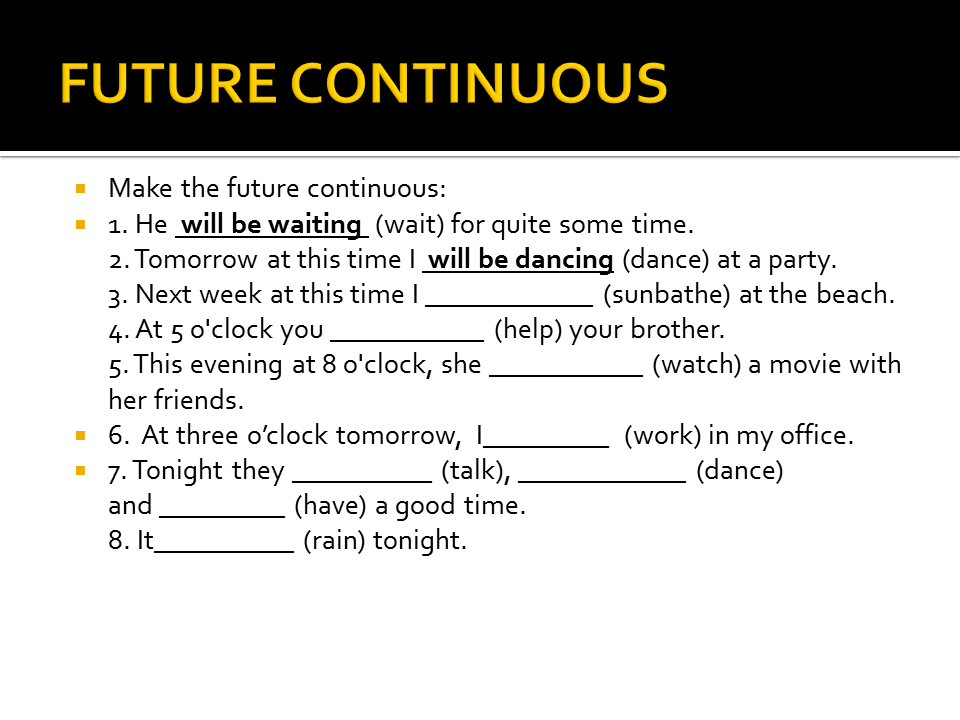 Упражнения future в английском. Future Continuous упражнения. Формообразование Future Continuous. Примеры Future present Continuous. Future Continuous Tense упражнения.