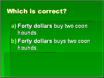 Which is correct?