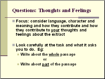 Questions: Thoughts and Feelings