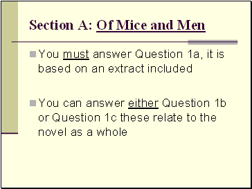 Section A: Of Mice and Men