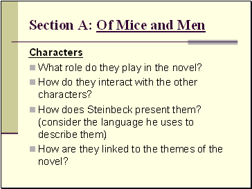 Section A: Of Mice and Men
