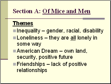 Section A: Of Mice and Men