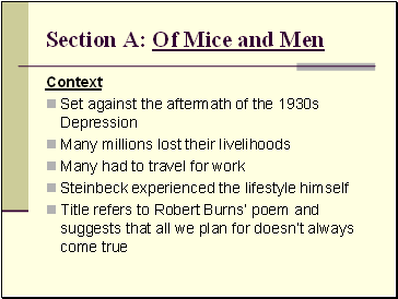 Section A: Of Mice and Men