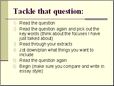 Tackle that question