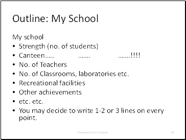 Outline: My School