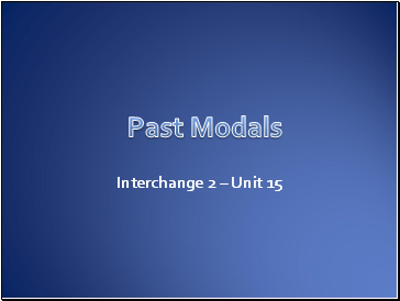 Interchange 2 – Unit 15
